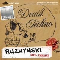 DTMIX023 - Ruzhynski [Kiev, UKRAINE] (320) by Death Techno