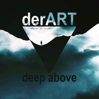derART - deep above (04.02.2017) by derART