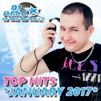 LE MIX DE PMC *TOP HITS JANUARY 2017* by DJ P.M.C.