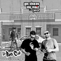 Los Chikos del Maiz - Los Pollos Hermanos (Lo Puto Cat Fuck You Mix) by Lo Puto Cat