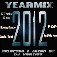 Yearmix 2012 (Selected &amp; Mixed by DJ Vertigo) by DJ Vertigo