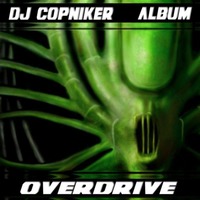 Dj Copniker - Album Overdrive