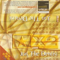 (2000) Jon The Dentist - Stars X2 by Everybody Wants To Be The DJ