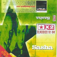 (2000) Sasha - Stars X2 [Classics 91.94] by Everybody Wants To Be The DJ