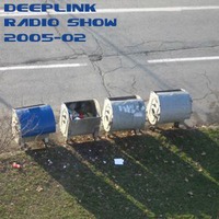 DJ Dacha - Deep Link Radio Show 2005-02 by oldacha