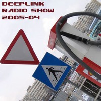 DJ Dacha - Deep Link Radio Show 2005-04 by oldacha
