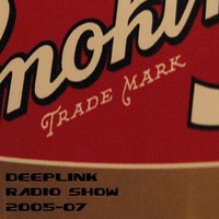 DJ Dacha - Deep Link Radio Show 2005-07 by oldacha