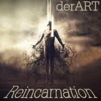 derART - Reincarnation (01.10.2017) by derART