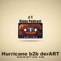 Hurricane b2b derART live @ Sinus Podcast #1 (23.09.2017) by derART