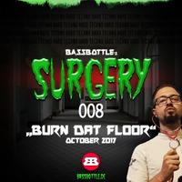 Surgery 008: Burn Dat Floor by Bassbottle