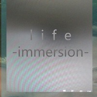 l i f e -immersion- by sevenism