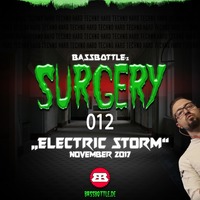 Surgery 012: Electric Storm by Bassbottle
