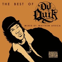 Matthew Africa - Best Of DJ Quik by Brooklyn Radio