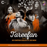 Tareefaan - Remix - Dj Chetan Gulati ft. DJ Nick by DJ Chetan Gulati