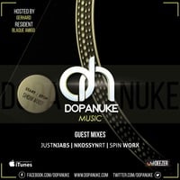 DopaNuke #007 - pres. by Spin Worx by Dopanuke