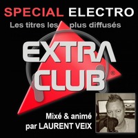 Extra Club Électro du 08/07/2018 avec Laurent Veix sur Radio Belfortaine #ExtraClubelectro by Radio Belfortaine