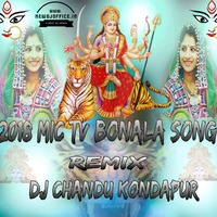 [www.newdjoffice.in]-2018 MIC TV BONALU SPCL SONG REMIX BY DJ CHANDU KONDAPUR by newdjoffice.in
