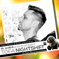 25.07.2018 - ToFa Nightshift mit Marco Freudenberg by Toxic Family