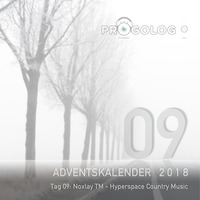 Noxlay TM - Hyperspace Country Music [progoak18] by Progolog Adventskalender [progoak21]
