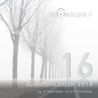 Machtdose - A Lo-Fi Christmas [progoak18] by Progolog Adventskalender [progoak21]