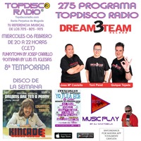 275 Programa Topdisco Radio - Music Play Entrevista Dream Team Reload - Funkytown - 90Mania 06.02.2019 by Topdisco Radio