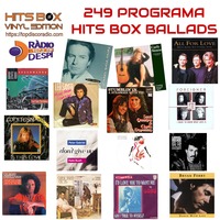 249 Programa Hits Box Ballads by Topdisco Radio