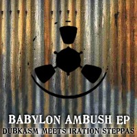 Iration Steppas -- Babylon Ambush  (Final Assault mix) by Ras Feratu