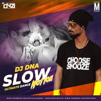 Slow Motion Main - DJ DNA Remix by MP3Virus Official