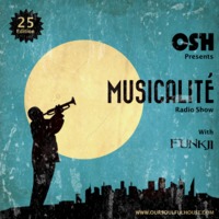 MUSICALITÉ #25 Edition - OSH by funkji Dj