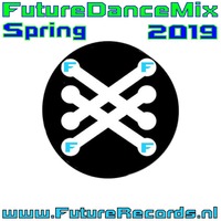 FutureRecords - FutureDanceMix Spring 2019 by FutureRecords
