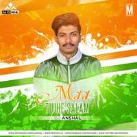Maa Tujhe Salam (Trap Mix) - DJ Anshal by MP3Virus Official