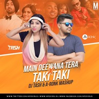 Main Deewana Tera X Taki Taki Mashup - DJ Tash &amp; DJ A-Ronk by MP3Virus Official