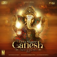 Deva Shree Ganesha (Remix) - Herin &amp; DJ HRN by MP3Virus Official