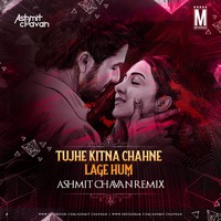Tujhe Kitna Chahne Lage Hum - Ashmit Chavan Remix by MP3Virus Official