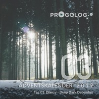 Djanzy - Deep Dark December [progoak19] by Progolog Adventskalender [progoak21]