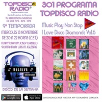 301 Programa Topdisco Radio Music Play I Love Disco Diamonds Vol.6 - Funkytown - 90Mania - 13.11.2019 by Topdisco Radio