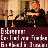 EISBRENNER – Das Lied vom Frieden (Buchpräsentation in Dresden am 30.05.2019) by eingeschenkt.tv