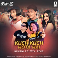 Kuch Kuch Hota Hai (Remix) - DJ Sunny &amp; DJ Zoya by MP3Virus Official