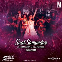 Saat Samundar (Remix) - DJ Sunny Kamptee &amp; DJ Veronika by MP3Virus Official