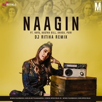 Naagin (Aastha Gill - Akasa) - DJ Ritika Remix by MP3Virus Official