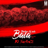 Shaitan Ka Saala (House Mix) - DJ Sarfraz by MP3Virus Official
