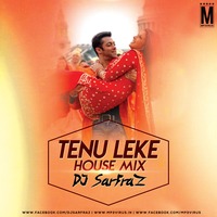 Tenu Leke (House Mix) - DJ Sarfraz by MP3Virus Official