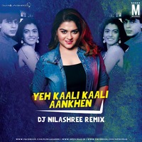 Yeh Kaali Kaali Aankhen (Remix) - DJ Nilashree by MP3Virus Official