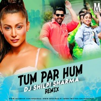 Tum Par Hum Hai Atke (Remix) - DJ Shilpi Sharma by MP3Virus Official