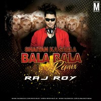 Shaitan Ka Saala (Bala Bala Remix) - DJ Raj Roy by MP3Virus Official