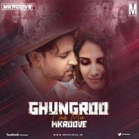 Ghungroo (Club Mix) - DJ MKRoove by MP3Virus Official