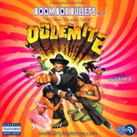 BOOMBOX BULLETS 24 DOLEMITE EDT by TrapCoreRecords