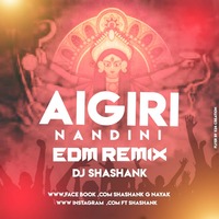 AIGIRI NANDINI EDM REMIX DJ SHASHANK by KaRaVaLi DJ's Club