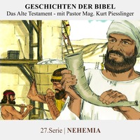 27.Nehemia | Pastor Mag. Kurt Piesslinger
