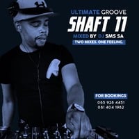 Ultimate Groove Shaft Vol 11 by DJ SMS SA